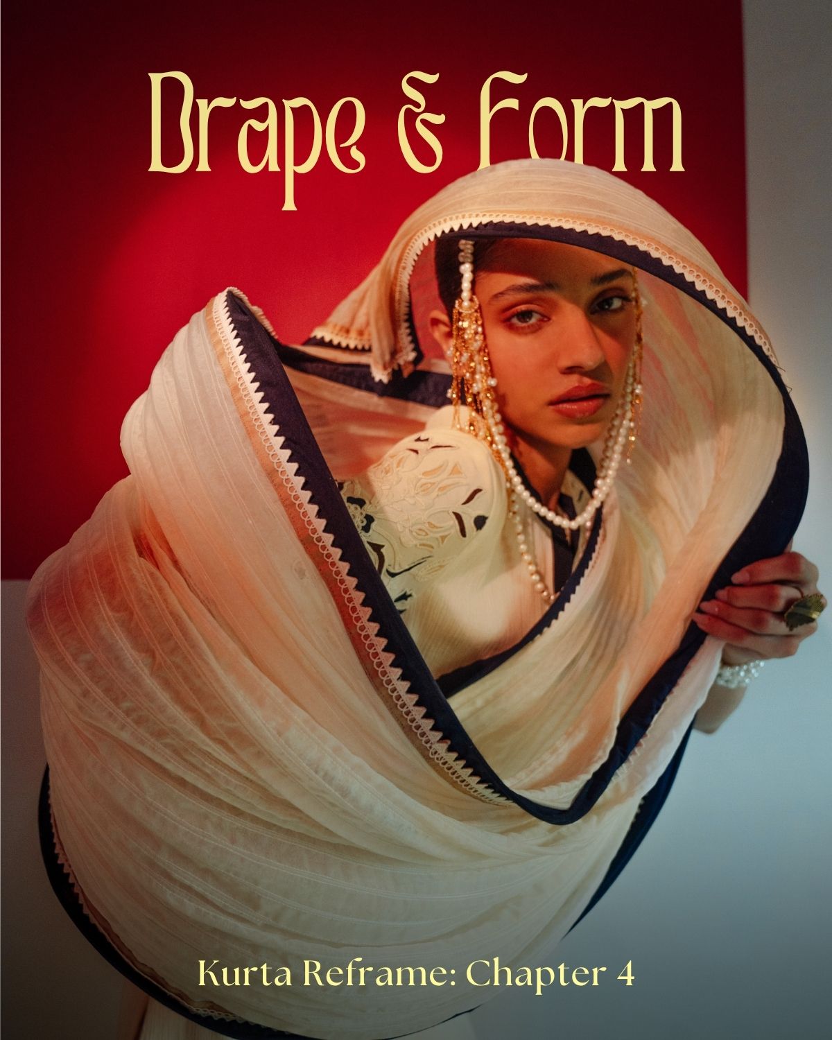 Kurta Reframe Chapter 4: Drape & Form